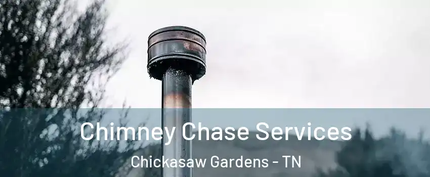 Chimney Chase Services Chickasaw Gardens - TN