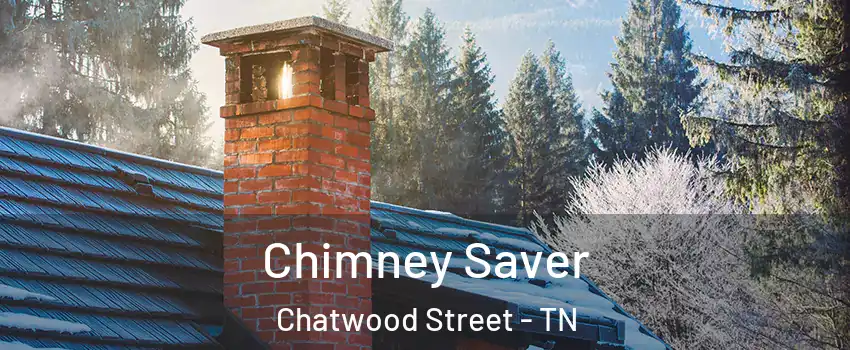 Chimney Saver Chatwood Street - TN