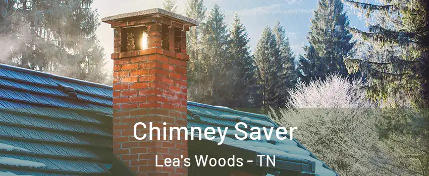 Chimney Saver Lea's Woods - TN