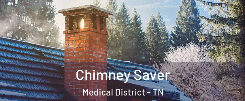 Chimney Saver Medical District - TN