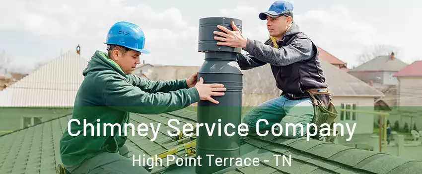 Chimney Service Company High Point Terrace - TN