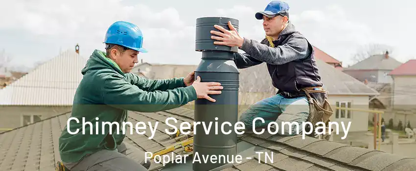 Chimney Service Company Poplar Avenue - TN