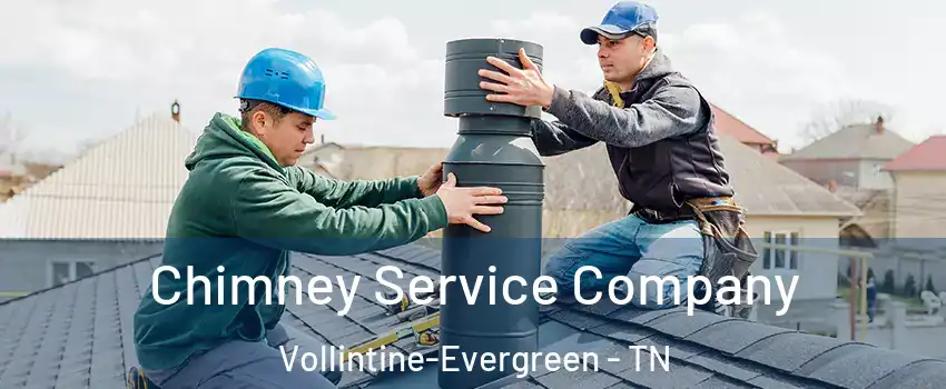 Chimney Service Company Vollintine-Evergreen - TN