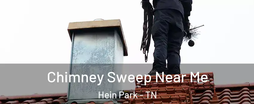 Chimney Sweep Near Me Hein Park - TN