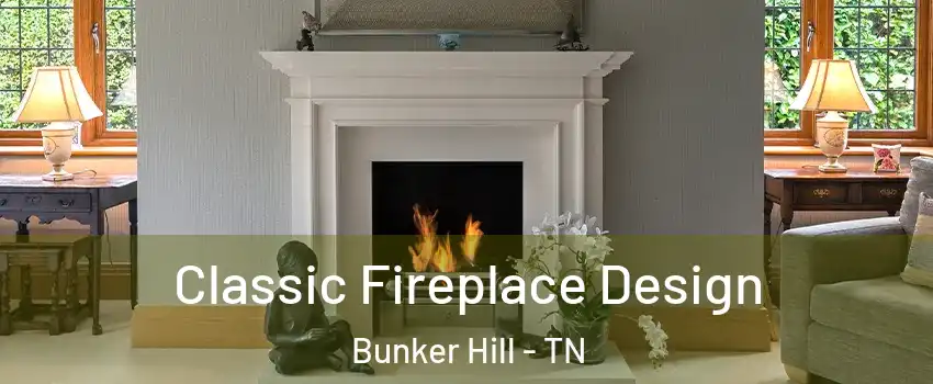 Classic Fireplace Design Bunker Hill - TN