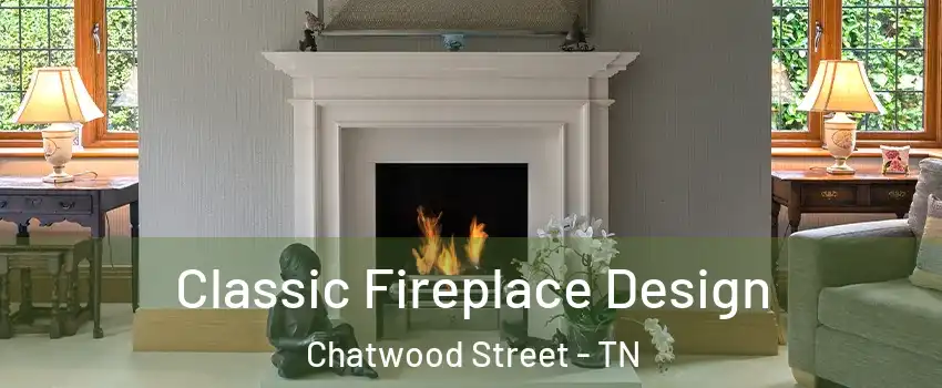 Classic Fireplace Design Chatwood Street - TN