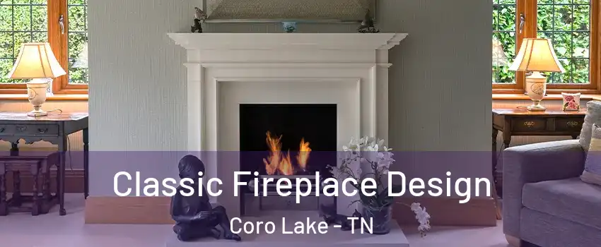 Classic Fireplace Design Coro Lake - TN