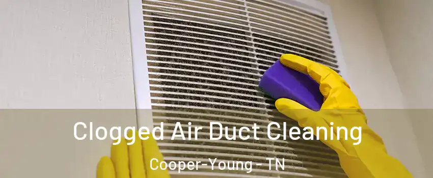 Clogged Air Duct Cleaning Cooper-Young - TN