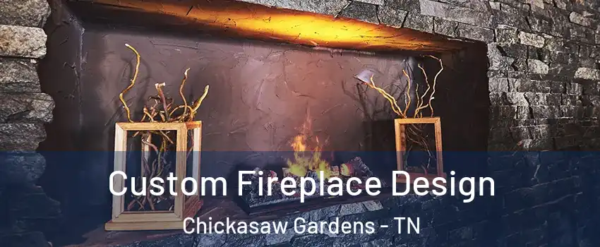 Custom Fireplace Design Chickasaw Gardens - TN