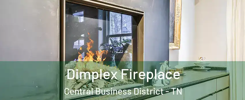 Dimplex Fireplace Central Business District - TN