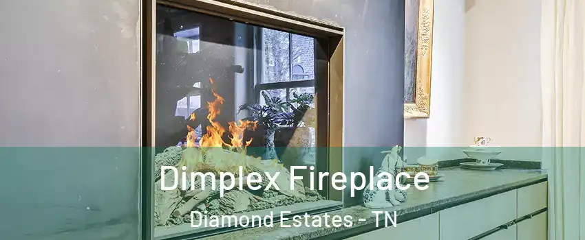 Dimplex Fireplace Diamond Estates - TN