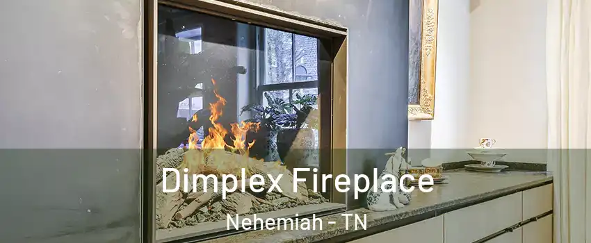 Dimplex Fireplace Nehemiah - TN