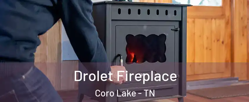 Drolet Fireplace Coro Lake - TN