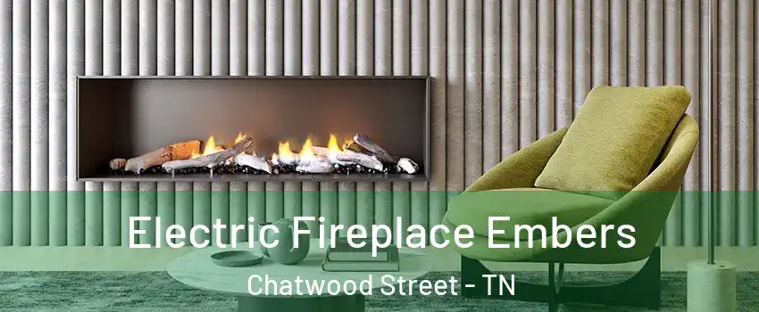 Electric Fireplace Embers Chatwood Street - TN