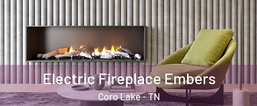 Electric Fireplace Embers Coro Lake - TN