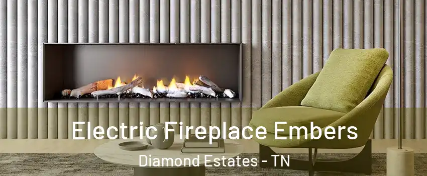 Electric Fireplace Embers Diamond Estates - TN