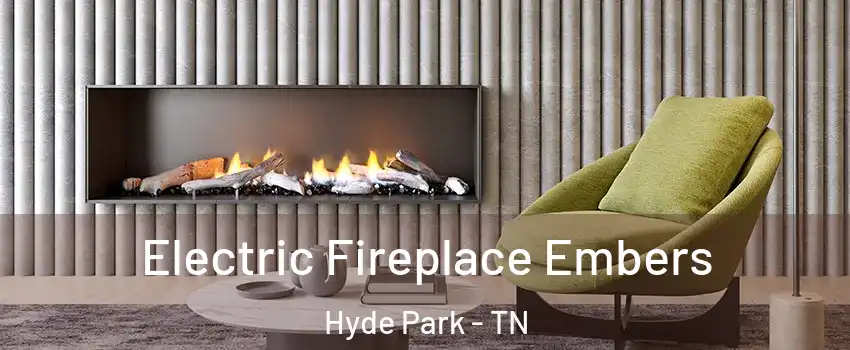 Electric Fireplace Embers Hyde Park - TN