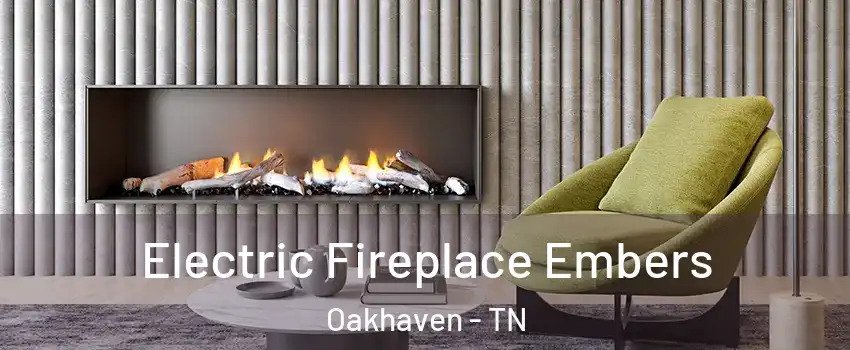 Electric Fireplace Embers Oakhaven - TN