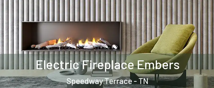 Electric Fireplace Embers Speedway Terrace - TN