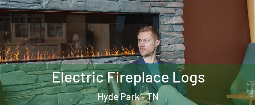 Electric Fireplace Logs Hyde Park - TN