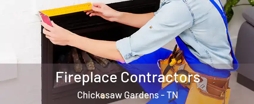 Fireplace Contractors Chickasaw Gardens - TN