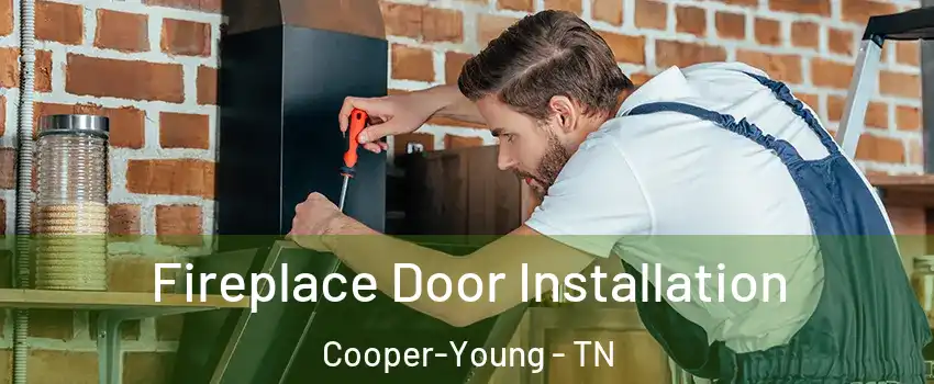 Fireplace Door Installation Cooper-Young - TN