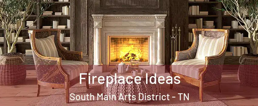 Fireplace Ideas South Main Arts District - TN