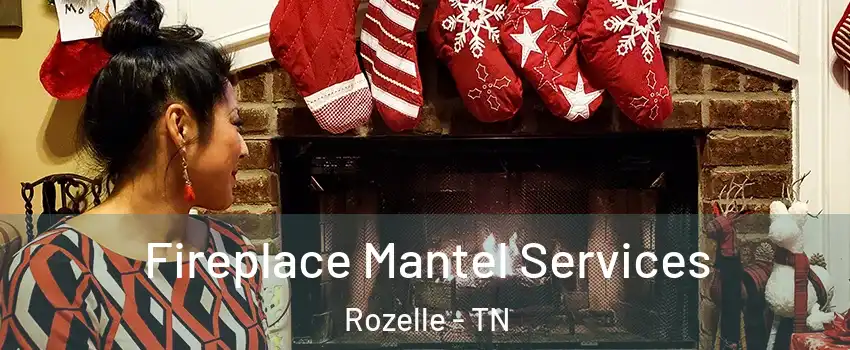 Fireplace Mantel Services Rozelle - TN