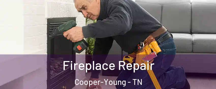 Fireplace Repair Cooper-Young - TN