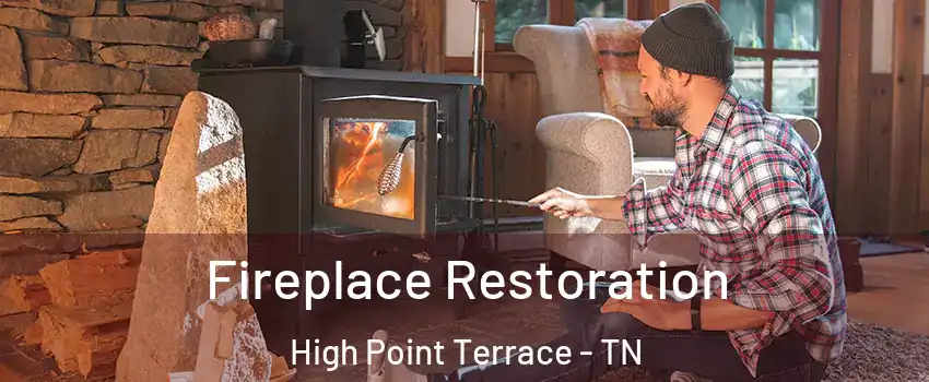 Fireplace Restoration High Point Terrace - TN