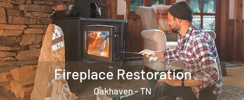 Fireplace Restoration Oakhaven - TN