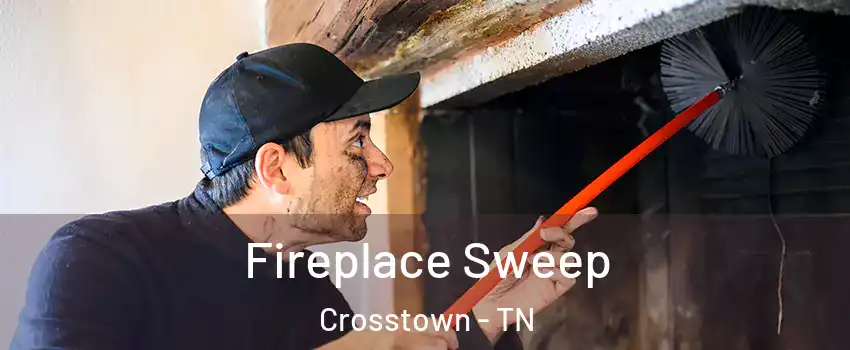 Fireplace Sweep Crosstown - TN