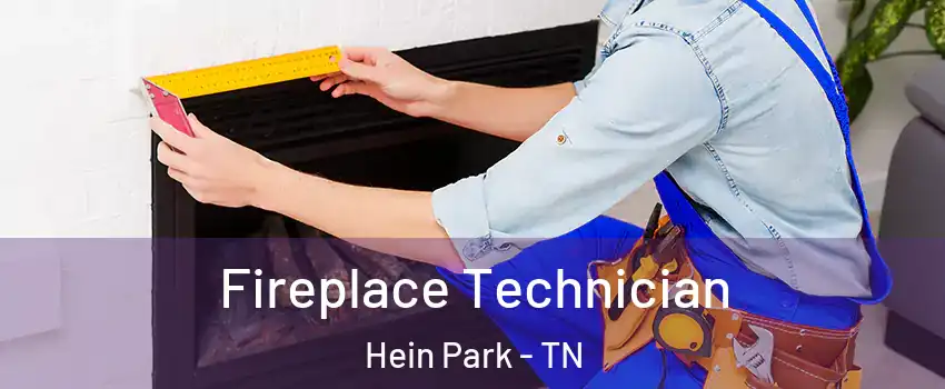 Fireplace Technician Hein Park - TN