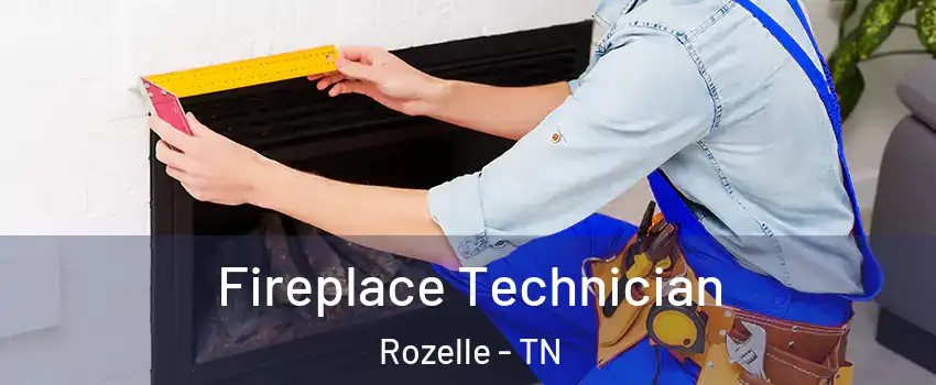 Fireplace Technician Rozelle - TN