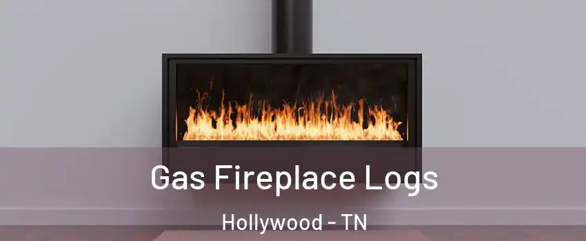 Gas Fireplace Logs Hollywood - TN