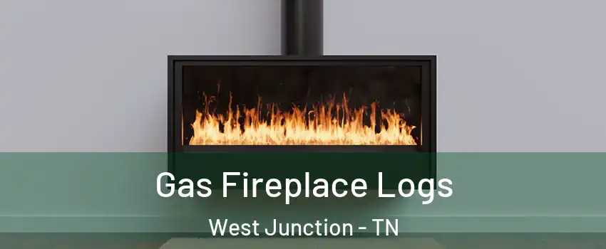 Gas Fireplace Logs West Junction - TN