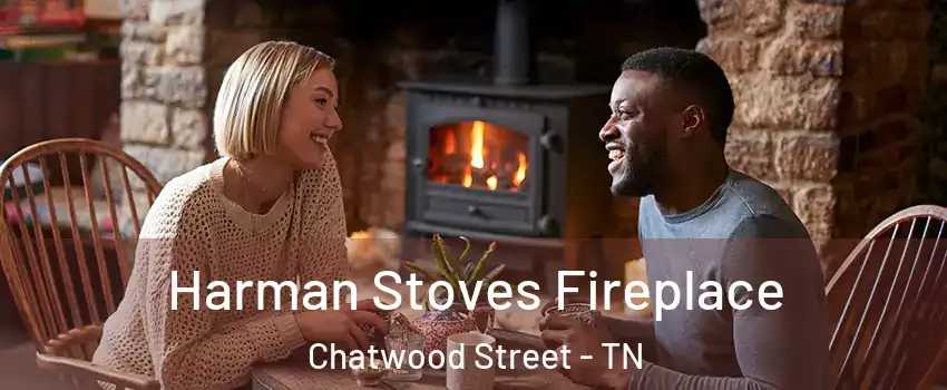 Harman Stoves Fireplace Chatwood Street - TN