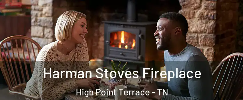 Harman Stoves Fireplace High Point Terrace - TN