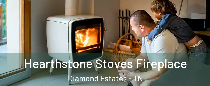 Hearthstone Stoves Fireplace Diamond Estates - TN