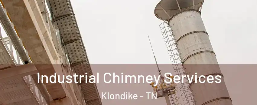 Industrial Chimney Services Klondike - TN