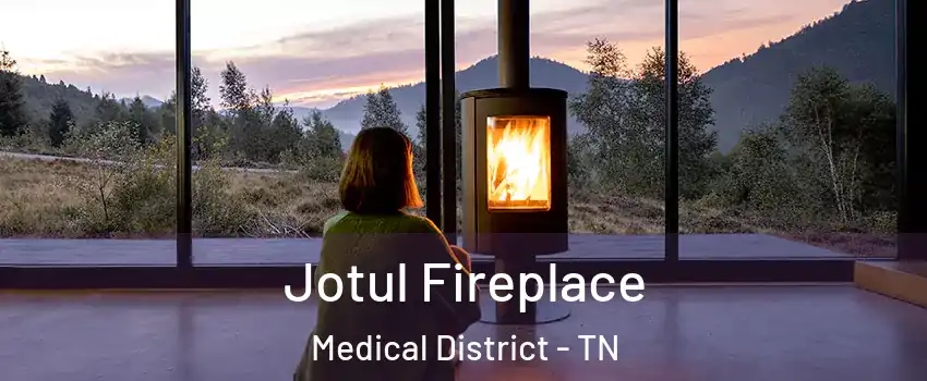 Jotul Fireplace Medical District - TN