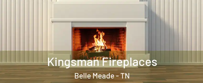 Kingsman Fireplaces Belle Meade - TN