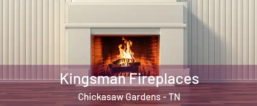 Kingsman Fireplaces Chickasaw Gardens - TN