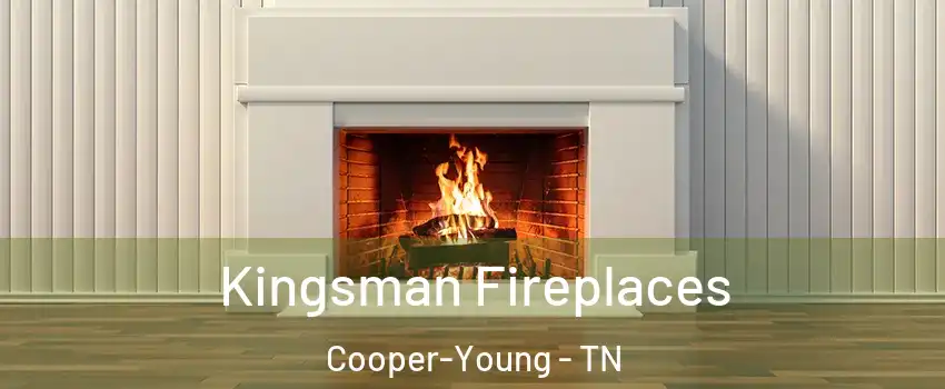 Kingsman Fireplaces Cooper-Young - TN