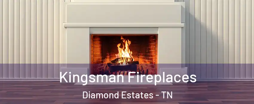 Kingsman Fireplaces Diamond Estates - TN