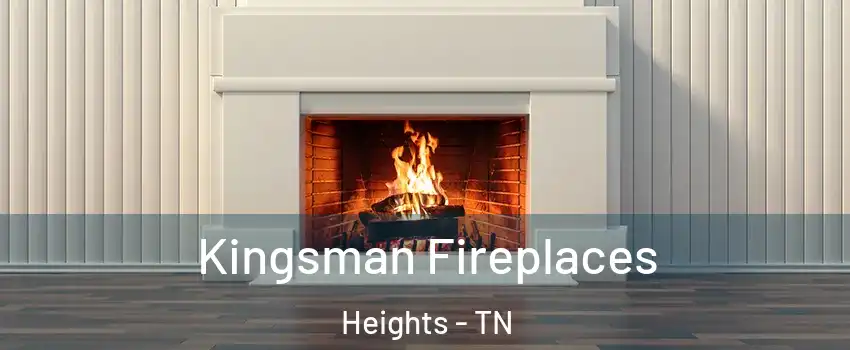 Kingsman Fireplaces Heights - TN