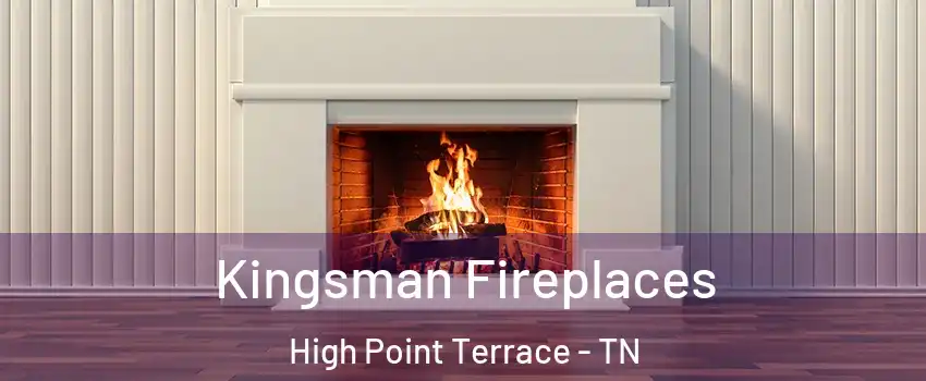 Kingsman Fireplaces High Point Terrace - TN