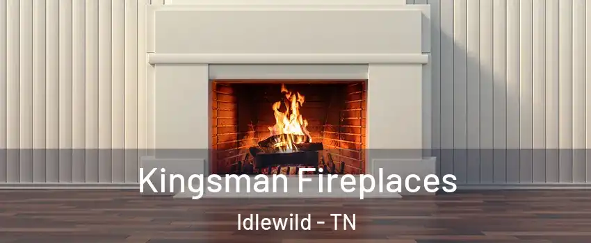 Kingsman Fireplaces Idlewild - TN