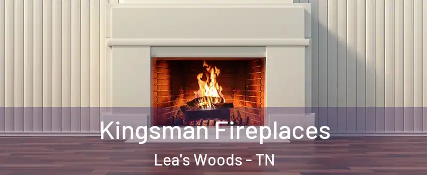 Kingsman Fireplaces Lea's Woods - TN