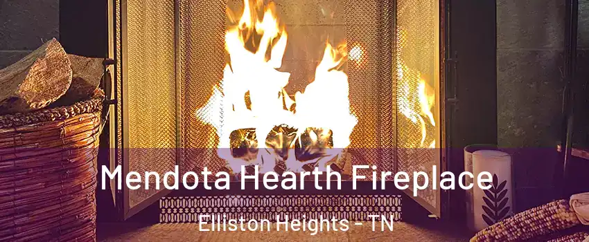 Mendota Hearth Fireplace Elliston Heights - TN